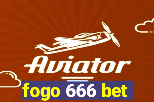 fogo 666 bet